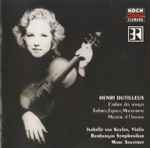 Cover for album: Henri Dutilleux - Isabelle van Keulen, Bamberger Symphoniker, Marc Soustrot – L'Arbre Des Songes • Timbres, Espace, Mouvement • Mystère De L'Instant(CD, )