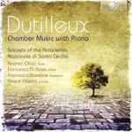 Cover for album: Dutilleux, Soloists Of The Accademia Nazionale di Santa Cecilia – Chamber Music With Piano(CD, Album)