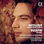 Cover for album: Dutilleux, Dusapin – Dutilleux: Tout Un Monde Lointain / Dusapin: Outscape(6×File, AAC, Album)