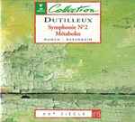 Cover for album: Henri Dutilleux, Charles Munch, Daniel Barenboim – Dutilleux Symphonie N° 2 Métaboles Munch - Barenboim(CD, Compilation)