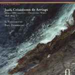 Cover for album: Juan Crisóstomo de Arriaga, Il Fondamento, Paul Dombrecht – Musica Para Orquesta - Orchestral Works(CD, )