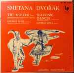 Cover for album: Smetana / Dvořák - George Szell, Philharmonic Symphony Of New York / The Cleveland Orchestra – The Moldau | Slavonic Dances(LP, Mono)