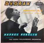 Cover for album: Antonín Dvořák, Rafael Kubelik, The Vienna Philharmonic Orchestra – Symphony No. 2 In D Minor, Op. 70