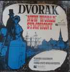 Cover for album: Antonín Dvořák, Vladimir Golschmann ,Conducting Vienna State Opera Orchestra – New World” Symphony No 5 in E Minor, Op  95(LP)