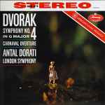 Cover for album: Dvořák / Antal Dorati, London Symphony – Symphony No. 4 In G Major / Carnaval Overture