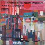 Cover for album: A. Dvorak — The Concertgebouw Orchestra, Amsterdam, Antal Dorati – From The New World