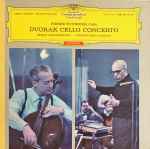 Cover for album: Dvorak - Pierre Fournier, Berlin Philharmonic, George Szell – Cello Concerto