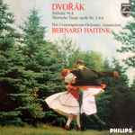 Cover for album: Bernard Haitink, Concertgebouworkest, Antonín Dvořák – Sinfonie Nr. 8 - Slawische Tänze Op. 46 Nr. 2-4-6