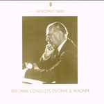 Cover for album: Beecham, Dvorak, Wagner – Beecham Conducts Dvorak & Wagner