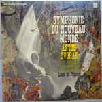 Cover for album: Anton Dvorak / Grand Orchestre De Radio-Luxembourg Sous La Direction De Louis De Froment – Symphonie Du Nouveau Monde