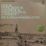 Cover for album: Dvořák, Berlin Philharmonic Octet – String Sextext In A Major Op. 48 · String Quintet In A Minor Op. 1