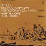 Cover for album: Dvořák, Philharmonic Octet Berlin – String Quintet  Op. 77 / Waltzes Op. 54 Nos. 1 And 4