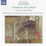 Cover for album: Sir George Dyson, Bournemouth Symphony Orchestra, David Lloyd-Jones – Symphony In G Major / Concerto Da Chiesa