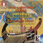 Cover for album: Armstrong Gibbs, Sir George Dyson, The BBC Concert Orchestra, London Oriana Choir, David Drummond – Odysseus, Four Songs For Sailors(CD, Album)