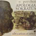 Cover for album: Apologia Sokratus · Ubi Caritas Et Amor