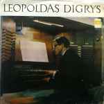 Cover for album: Leopoldas Digrys - P. Ebenas, J. S. Bachas – Laudes / Fantazija Ir Fuga / Pasakalija