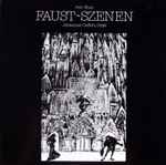 Cover for album: Petr Eben - Johannes Geffert – Faust-Szenen(LP, Album, Stereo)