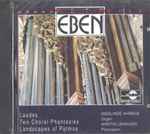 Cover for album: Petr Eben / Sieglinde Ahrens, Martin Lenniger – Laudes - Two Choral Phantasies - Landscapes Of Patmos(CD, )