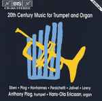 Cover for album: Eben, Plog, Hovhaness, Persichetti, Jolivet, Lowry – 20th Century Music for Trumpet and Organ(CD, Album)