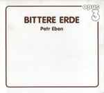 Cover for album: Bittere Erde(CD, Album, Limited Edition, Stereo)