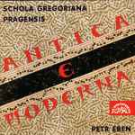 Cover for album: Schola Gregoriana Pragensis, Petr Eben – Antica E Moderna(CD, Album)
