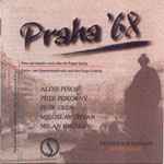 Cover for album: Alois Pinos, Petr Pokorný (2), Petr Eben, Miloslav Ištvan, Milan Knížák, Francesco Lotoro – Praha '68(CD, Album)
