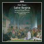 Cover for album: Petr Eben - Sächsisches Vocalensemble, Matthias Jung – Sacred Choral Works: Salve Regina(CD, Album)