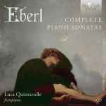 Cover for album: Eberl, Luca Quintavalle – Complete Piano Sonatas(2×CD, Album)