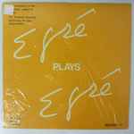 Cover for album: E. Gré Plays E. Gré - A Documentary Of The Composer, Violinist & Pianist - S.C. Eckhardt-Gramatté Performing Her Own Compositions - Record II(LP, Mono)