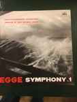 Cover for album: Klaus Egge, Oslo Filharmoniske Orkester, Odd Grüner-Hegge – Symphony NO.1 OPUS 17(LP)