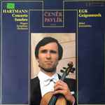 Cover for album: Karl Amadeus Hartmann / Werner Egk - Čeněk Pavlík – HARTMANN Concerto funebre, EGK Geigenmusik(LP, Stereo)