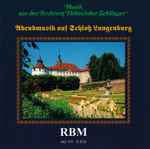 Cover for album: Leonhard Von Call, Ignaz von Beeke, Ernst Eichner, Joseph Wölfl – Abendmusik Auf Schloß Langenburg(CD, Album, Stereo)