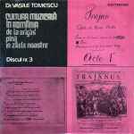 Cover for album: BaladaDr. Vasile Tomescu – Cultura Muzicală În România De La Origini Pînă În Zilele Noastre (Discul Nr. 3)(LP)