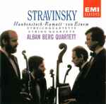 Cover for album: Stravinsky ·  Haubenstock-Ramati ·  Von Einem - Alban Berg Quartett – Works For String Quartet(CD, )