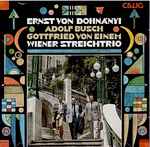 Cover for album: Ernst von Dohnányi, Adolf Busch, Gottfried von Einem, Wiener Streichtrio – Dohnányi / Busch / Einem(CD, Album)