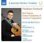 Cover for album: Vladimir Gorbach, Astor Piazzolla, Domenico Scarlatti, Mauro Giuliani (2), Vicente Asencio – Guitar Recital(CD, )