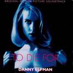Cover for album: To Die For (Original Motion Picture Soundtrack)