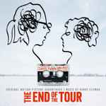 Cover for album: The End Of The Tour (Original Motion Picture Soundtrack)