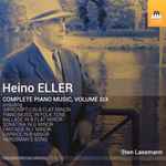 Cover for album: Heino Eller, Sten Lassmann – Complete Piano Music, Volume Six(CD, Album)