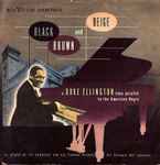Cover for album: Black Brown And Beige: A Duke Ellington Tone Parallel To The American Negro