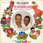 Cover for album: Duke Ellington And His Orchestra - Ellington, Strayhorn, Tchaikovsky – The Nutcracker Suite