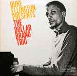 Cover for album: The Dollar Brand Trio – Duke Ellington Presents The Dollar Brand Trio