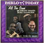 Cover for album: Quadrant (6) Toasts Duke Ellington – All Too Soon(LP, Album, Stereo)