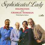 Cover for album: Ellington Á Lá Charlie Norman Featuring Lee Gaines – Sophisticated Lady