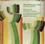 Cover for album: The Mirecourt Trio, Otto Luening, Duke Ellington, Thomas Benjamin, Vladimir Dukelsky & Lloyd Rogers – Trio America Vol. IV(CD, )