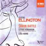 Cover for album: Duke Ellington - Sir Simon Rattle, Luther Henderson, City Of Birmingham Symphony Orchestra, Lena Horne – Classic Ellington