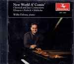 Cover for album: Ellington, Brubeck, Makholm, Willis Delony – New World A' Comin' (Classical And Jazz Connections)(CD, )