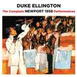 Cover for album: The Complete Newport 1958 Performances(2×CD, Stereo)