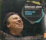 Cover for album: Strauss, Ellington, Kristjan Järvi, MDR Leipzig Radio Symphony Orchestra – Parallel Tones(CD, Album)