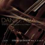 Cover for album: Daniel Asia Featuring Amernet String Quartet & Cypress String Quartet – String Quartets Nos 1, 2 And 3(CD, Album, Stereo)